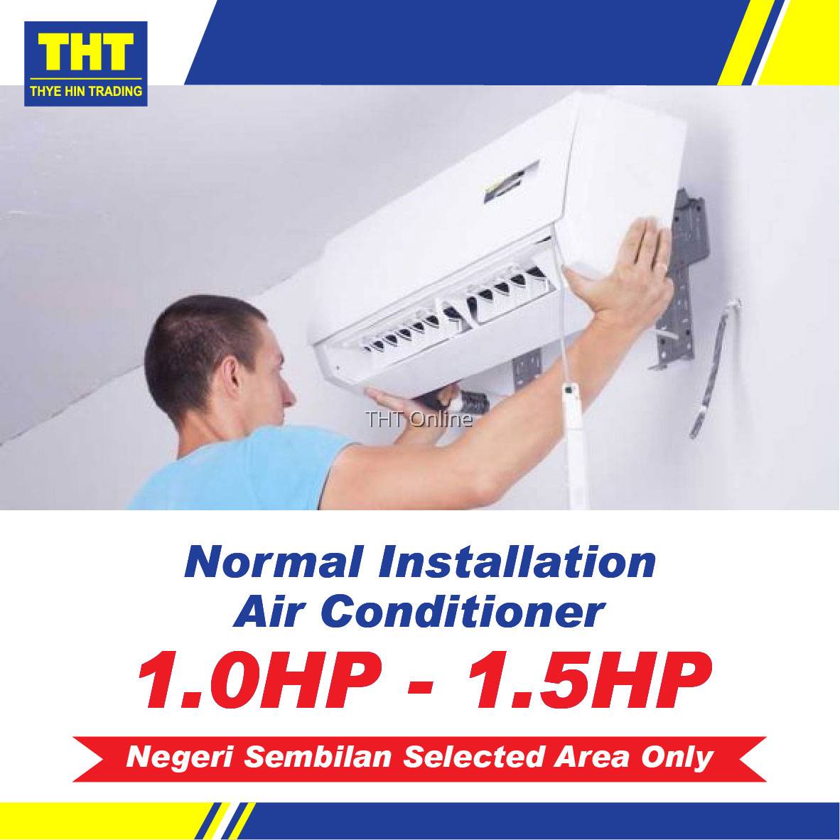Add On 1.0HP or 1.5HP wall mounted Air Cond Normal Installation Service